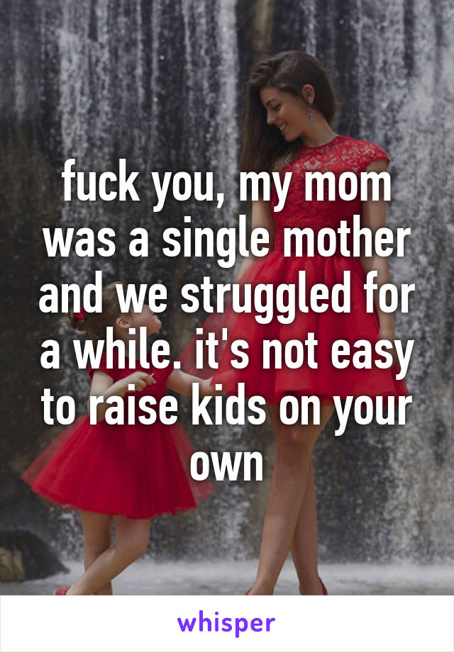 Fuck You Your Mother And Your Kids